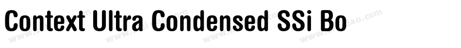 Context Ultra Condensed SSi Bold Ultra Condensed字体转换